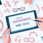 ladies accessories shop name ideas